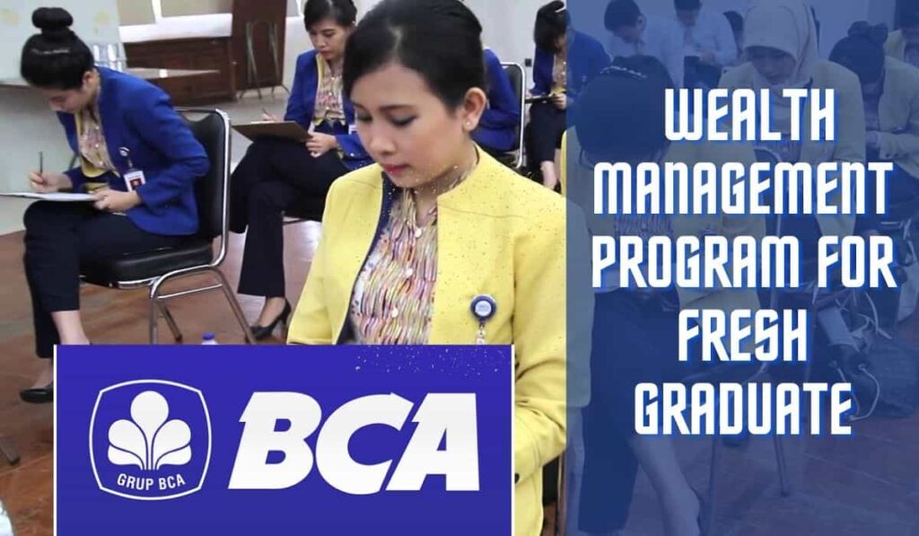 Lowongan Kerja Bank BCA Fresh Graduate