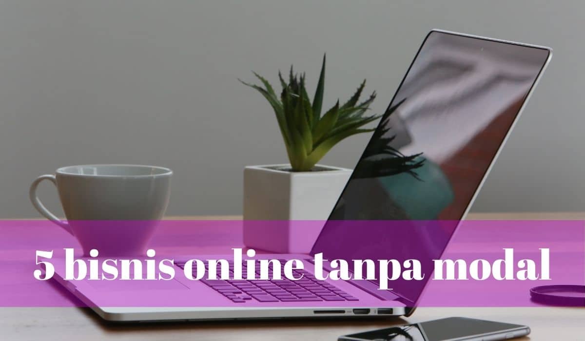Bisnis Online Tanpa Modal