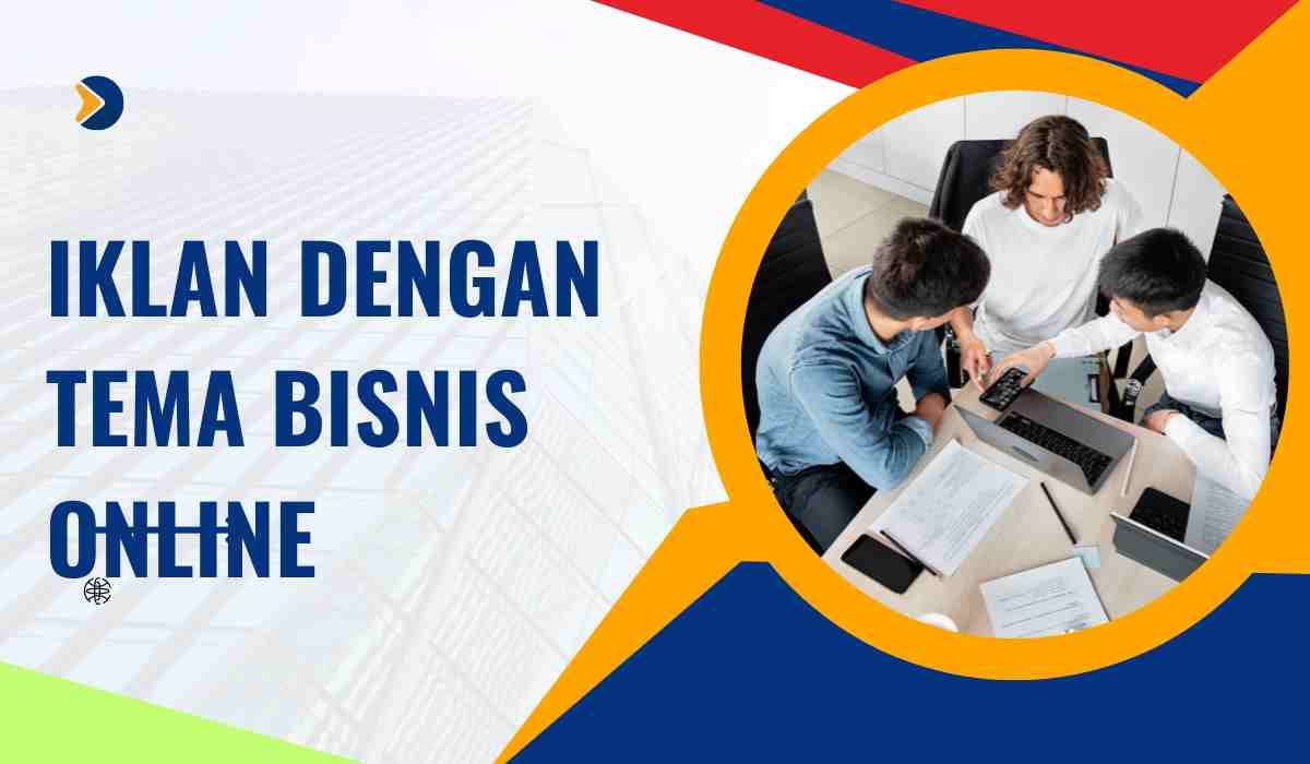 Iklan Dengan Tema Bisnis Online