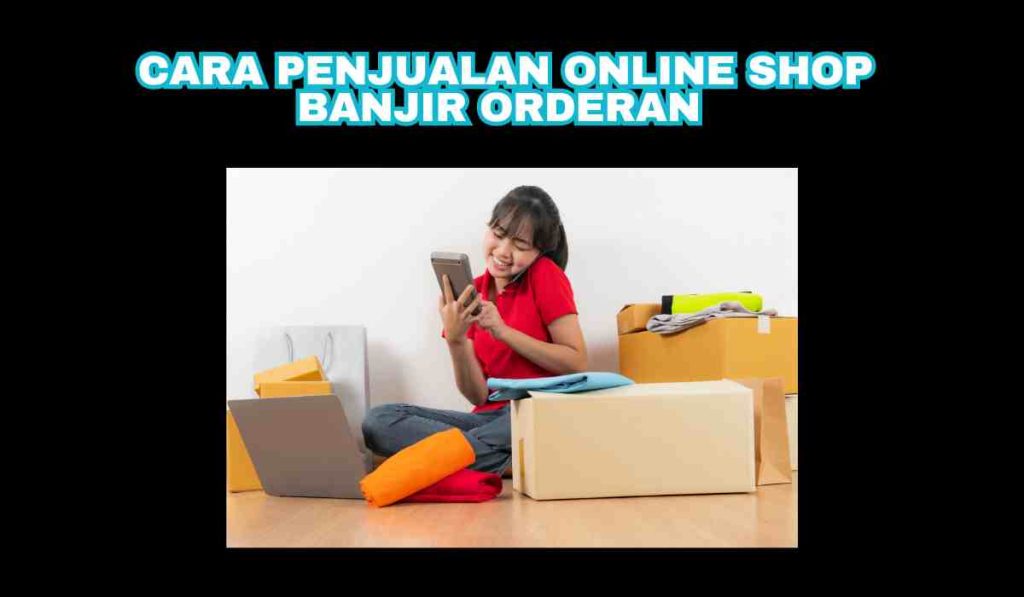 Cara Penjualan Online Shop