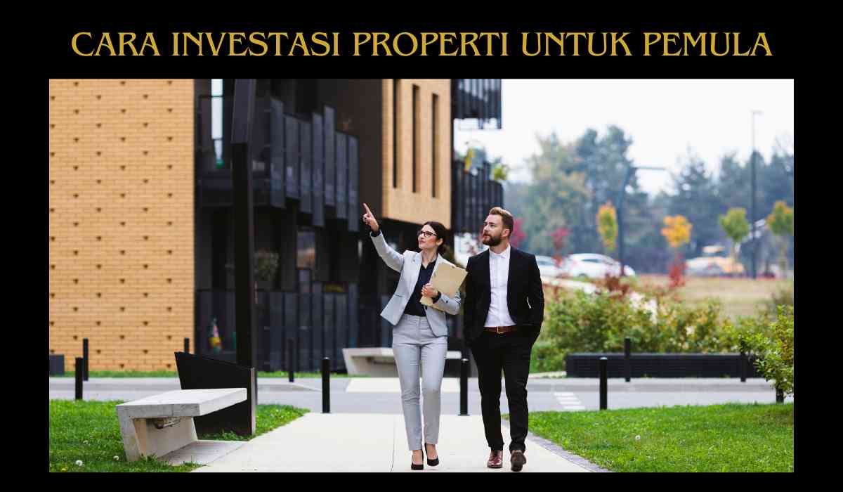 Cara investasi properti untuk pemula