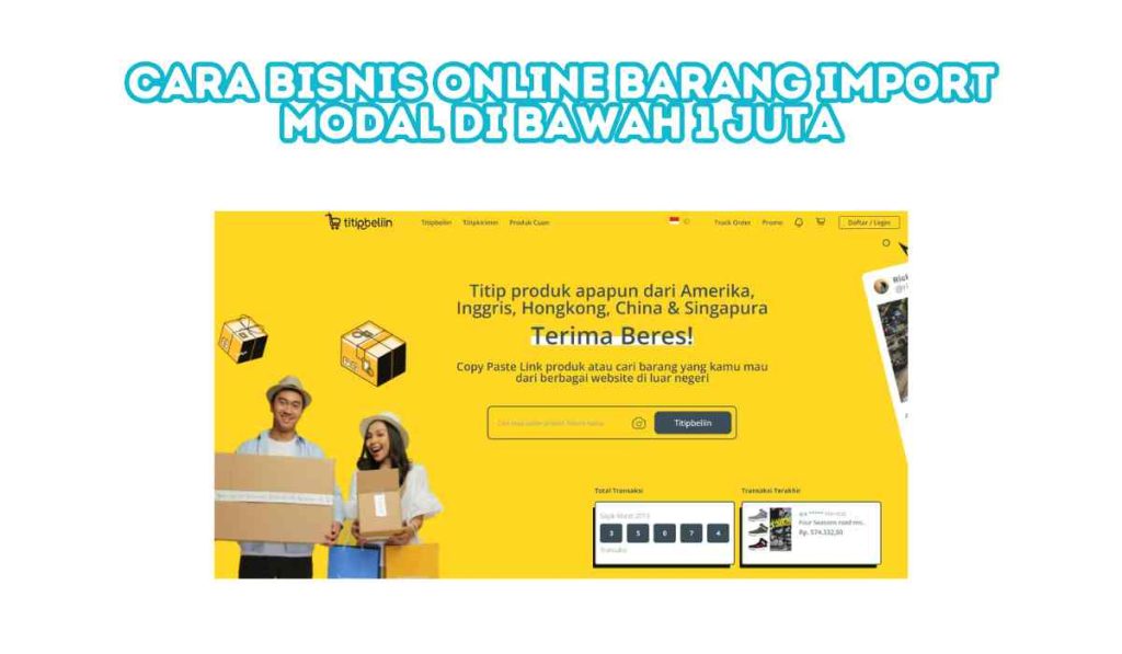 cara bisnis online barang import​